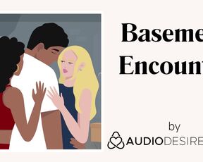 Basement Encounter REMASTERED (Sex Story, Erotic Audio Porn for Women, Sexy