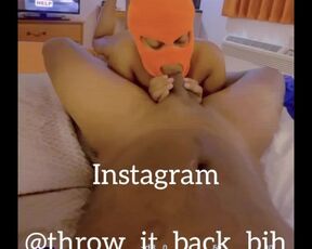 Skii mask Georgia girl sucking dick instagram @throw_it_back_bih