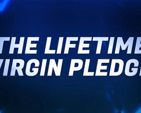 The Lifetime Virgin Pledge